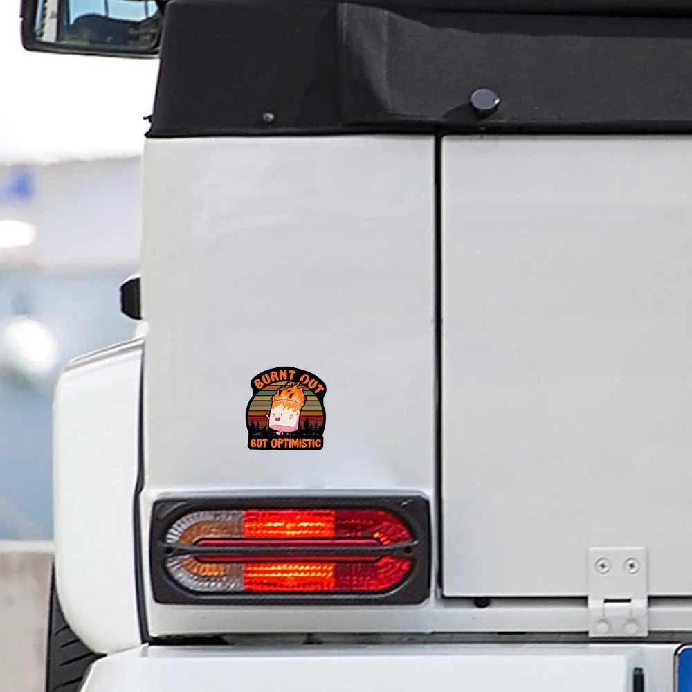 1 autocollant en vinyle découpé à la forme, imperméable, avec le message « Brûlé mais optimiste », pour voiture, moto, ordinateur portable, jouet, autocollant amusant