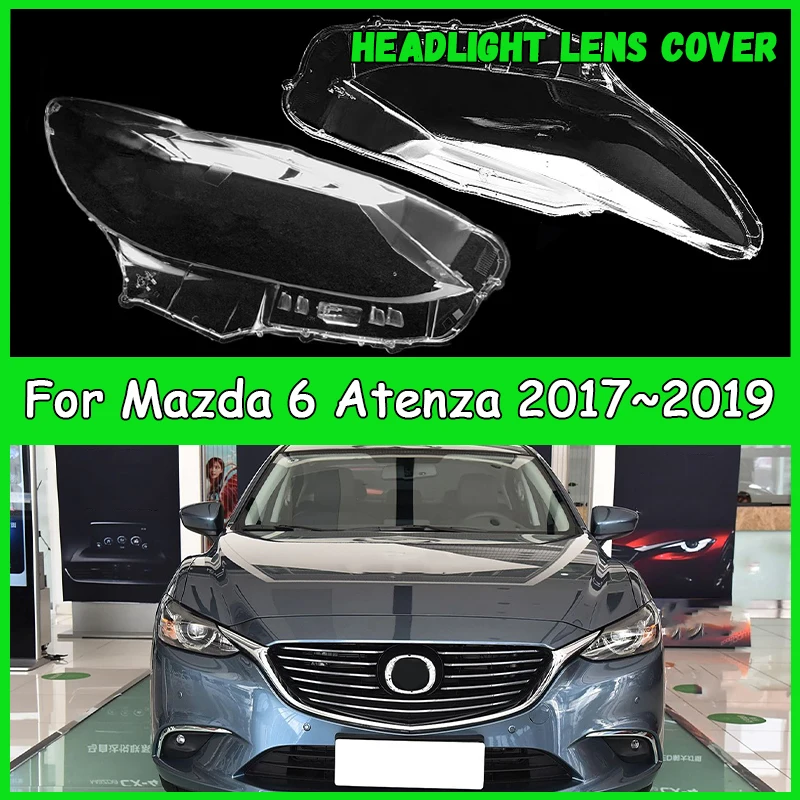 

Для Mazda 6 Atenza 2017 2018 2019 автомобильная фара, абажур, крышка фары, автомобильные детали, аксессуары