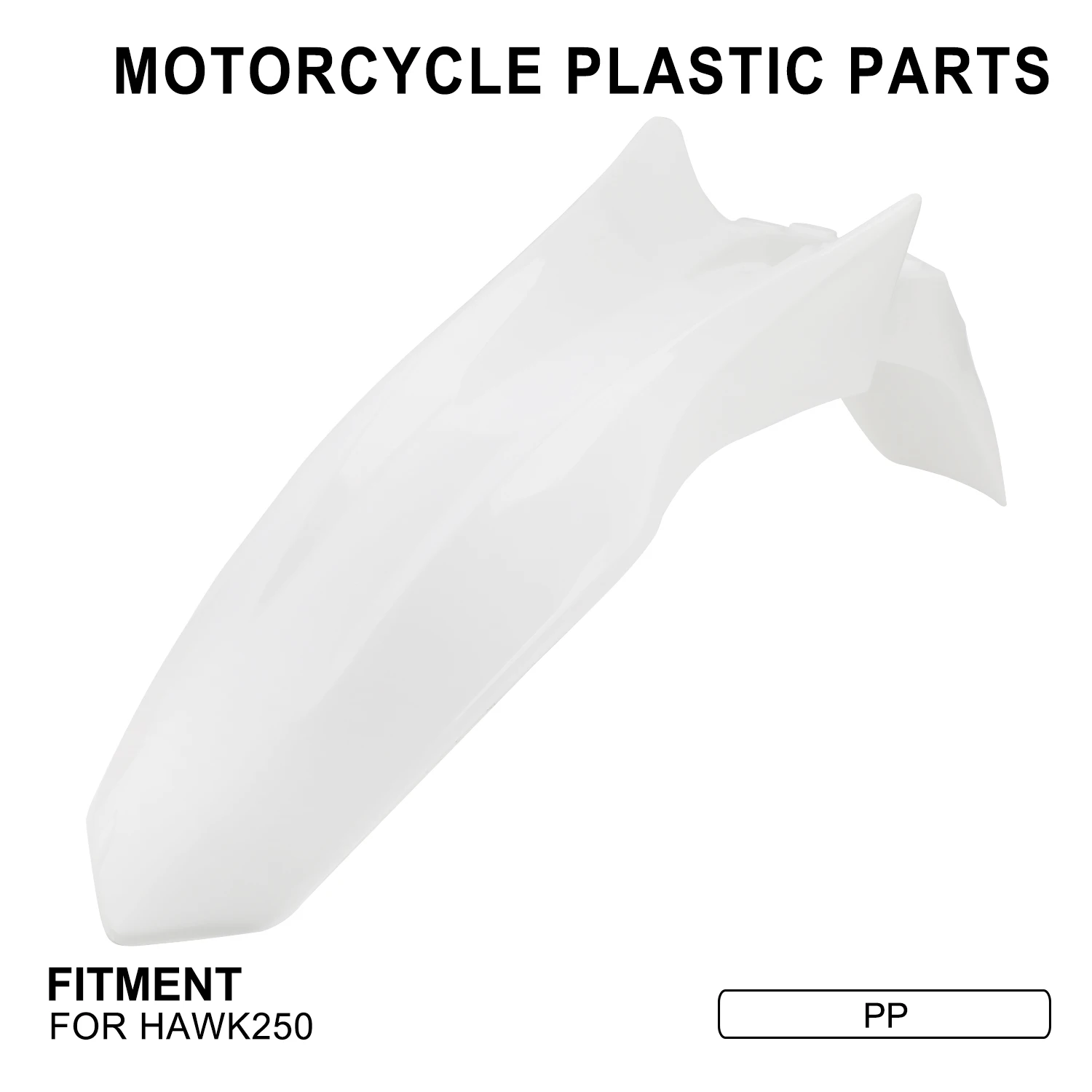 Front Fender For HAWK250 HAWK 250 Enduro Dirt Bike Motocycle Accessories Fairing Modification Mudguard Guard PP Plastic White