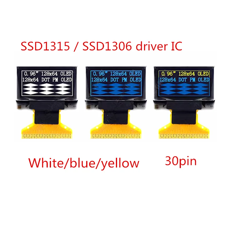 0.96 inch 30pin OLED module white/yellow/blue 128X64 LCD LED display module IIC SPI interface SSD1306/SSD1315 for Arduino