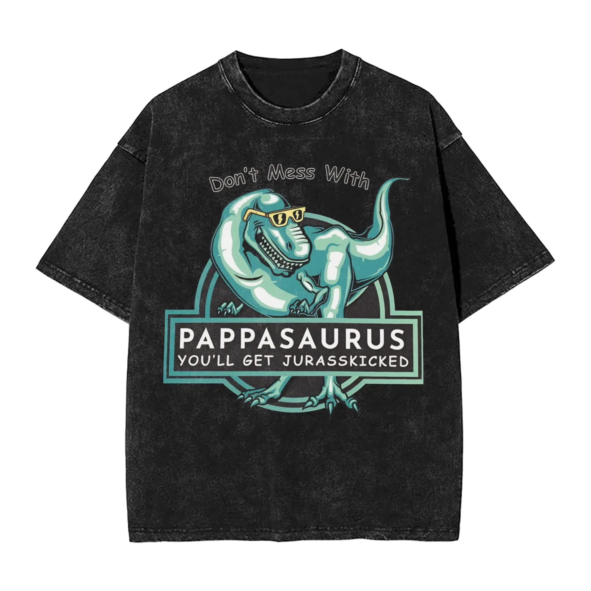 DonT Mess With Papasaurus You Get Jurasskicked Funny Family Quote Gift T Shirt  Hippie T-Shirts Cotton O Neck Oversized Tees