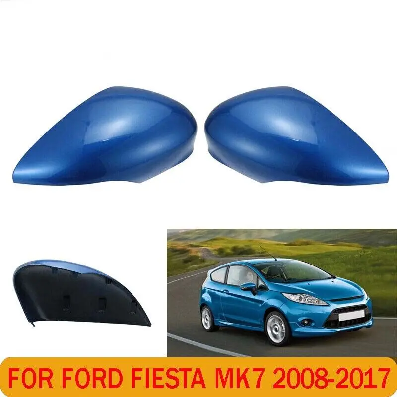 Blue Left Right Side Car Rear View Wing Mirror Cover Caps For Ford Fiesta MK7 2008 2009 2010 2011 2012 2013 2014 2015 2016 2017