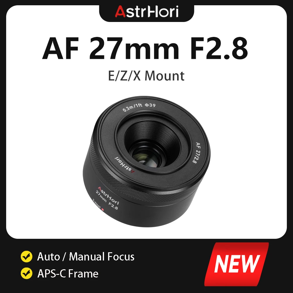 

AstrHori AF 27mm F2.8 APS-C Frame STM Auto Focus Prime Lens Large Aperture Portrait Lens For Sony E Nikon Z Fujifilm XF Mount