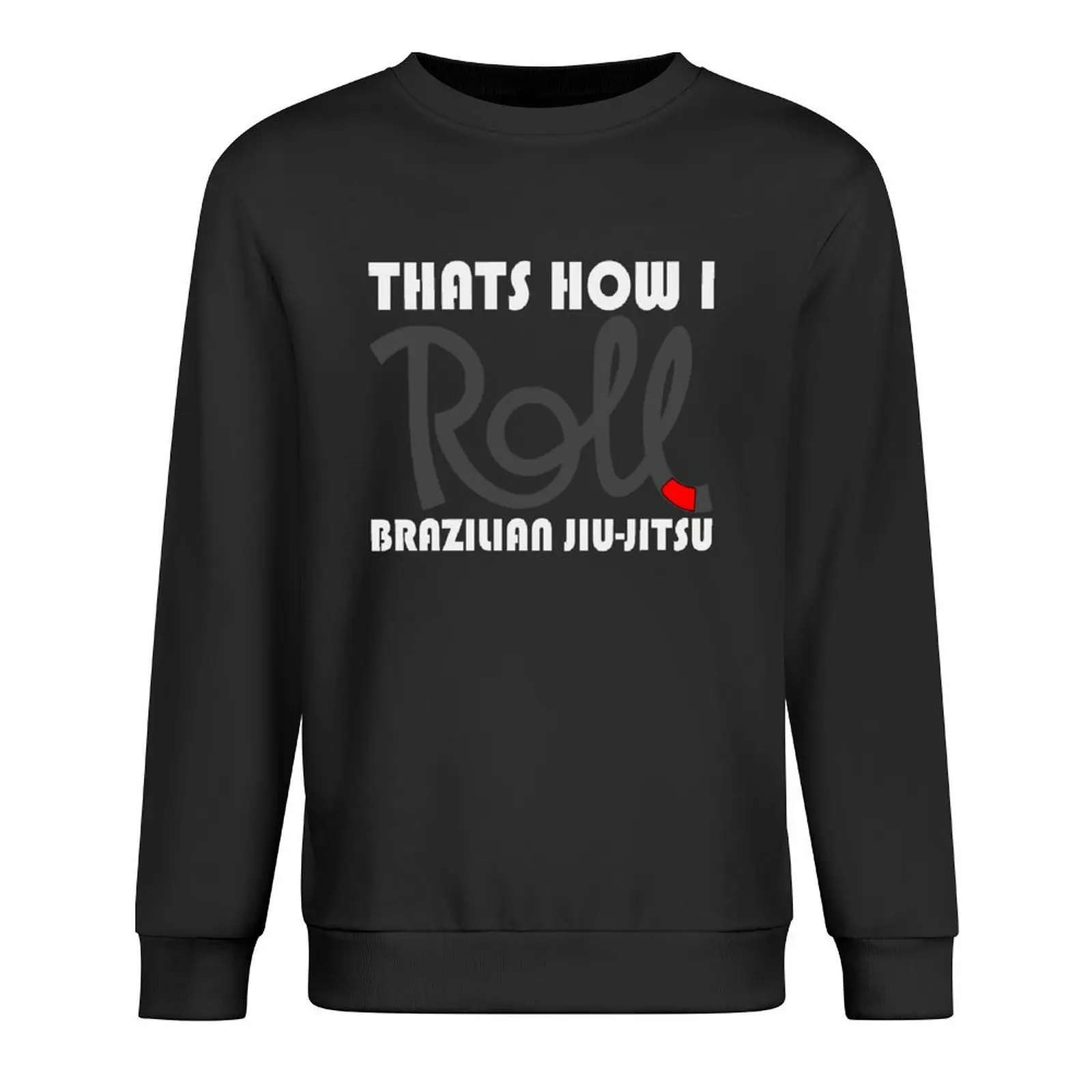 

BJJ - That's How I Roll - Black Belt Pullover tracksuits korean autumn clothes male clothes tracksuit men men's sweatshirt