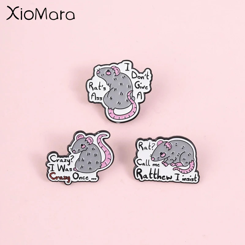 Lustiger Tier-Ratten-Emaille-Pin Verrückt? I Was Once Crazy Cartoon Rat Brooch Badges Rucksack-Accessoires Geschenke für Freunde
