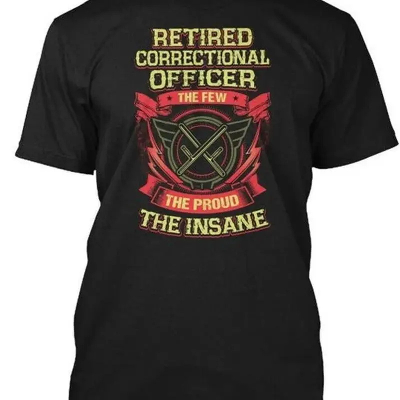 Retired Correctional Officer The Few Proud Size Premium T Shirt M 2XL