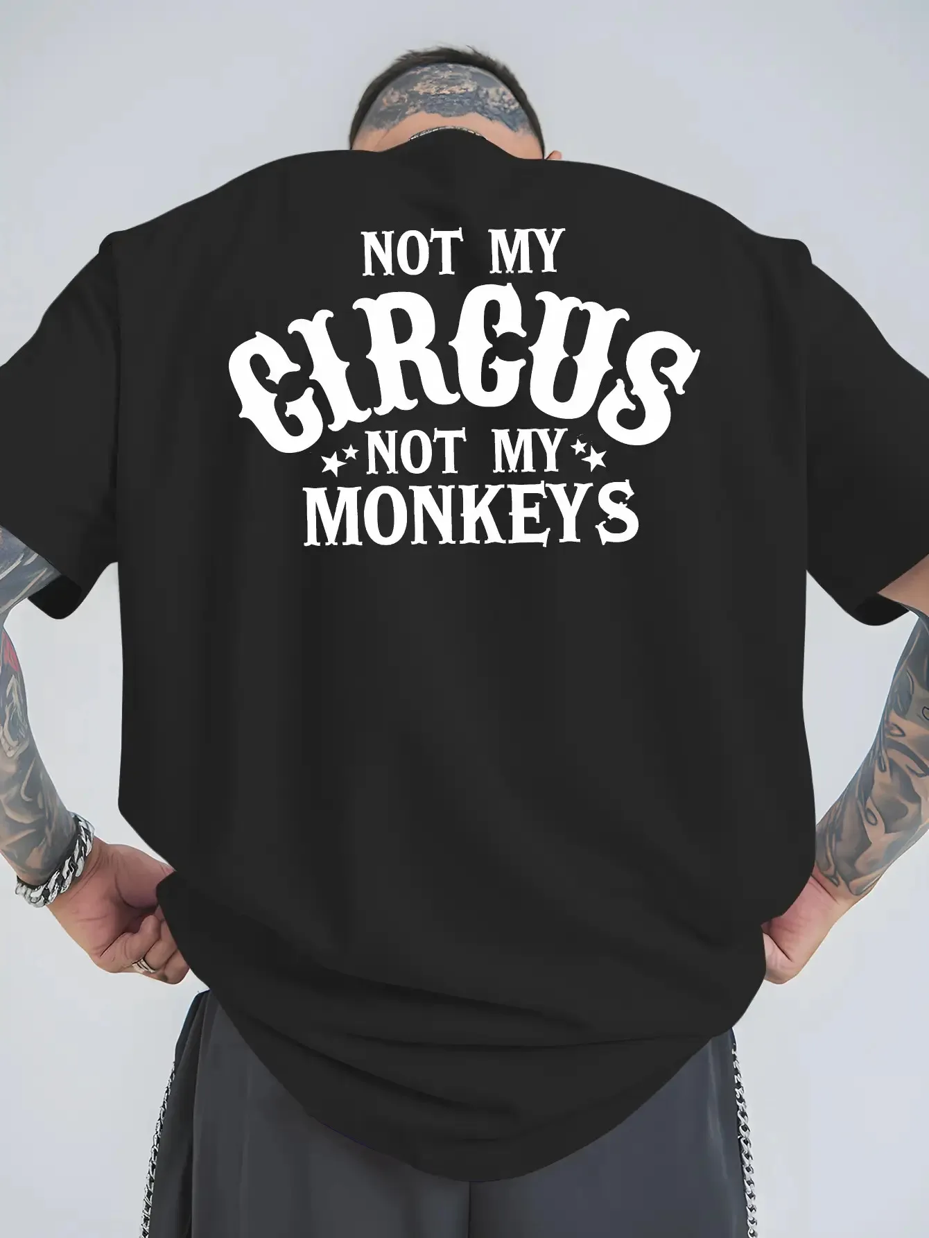 Men's Women Not my circus not my monkeys T Shirt Cotton Tee Streetwear Oversize Summer Fashion Loose Top Short Sleeve Breathable