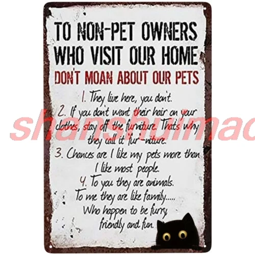 Tin Sign Rules to Non Pet Owners Dog Cat Lover Steel Poster Gift Metal Sign 12x8 UUJ