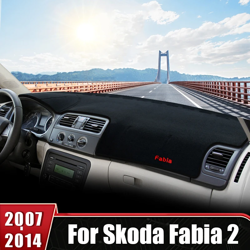 

For Skoda Fabia 2 2007 2008 2009 2010 2011 2012 2013 2014 Car Dashboard Cover Avoid Light Mat Instrument Carpets Accessories