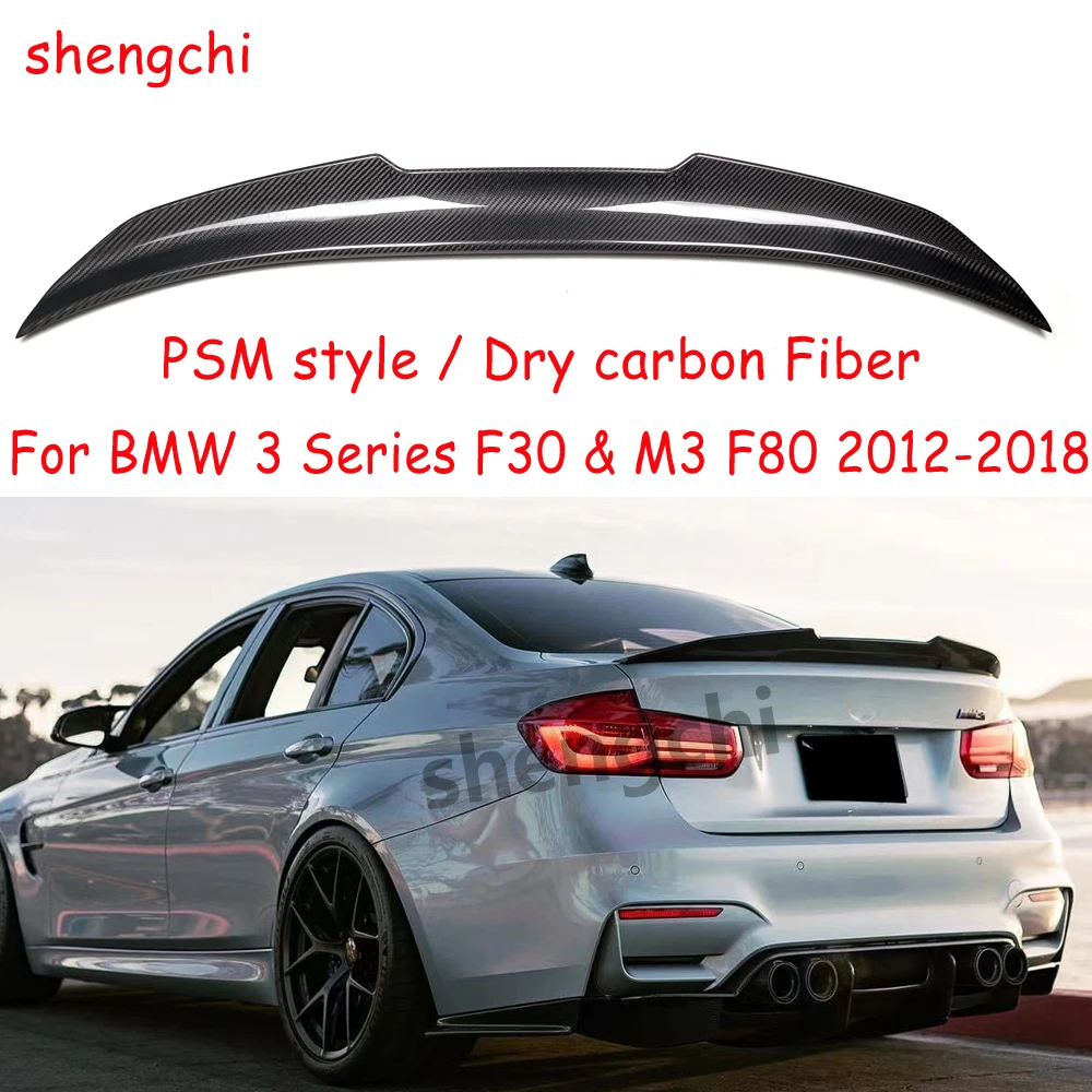 F30 PSM Style Dry Carbon Fiber Rear Trunk Spoiler Wing For BMW 3 Series F30 F80 M3 316i 318i 320i 328i 330i Spoiler 2012-2018