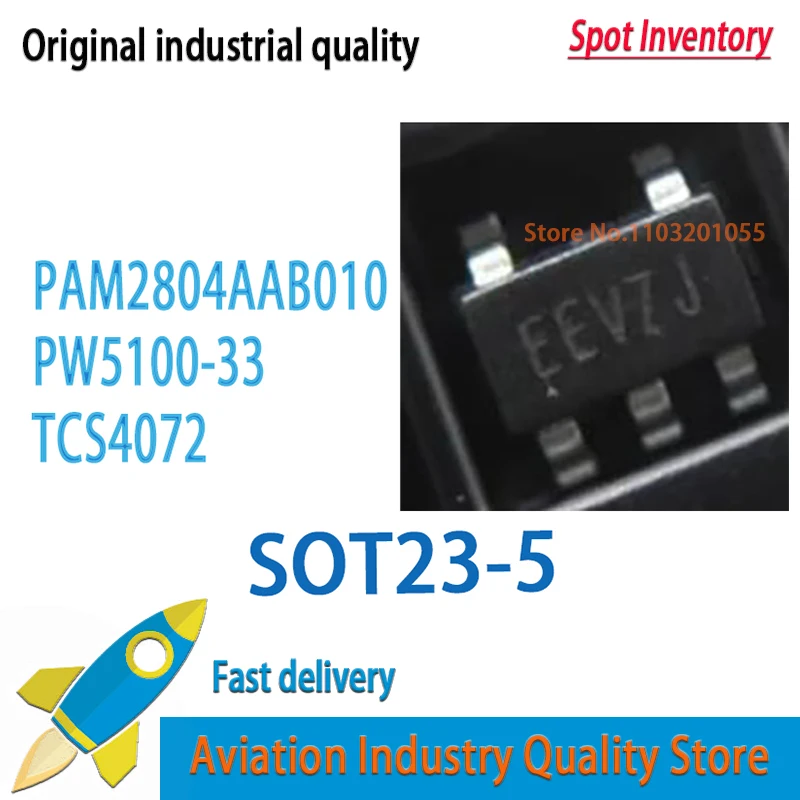 10pcs PAM2804AAB010 PAM2804 EEV  EEV** SOT23-5 PW5100-33 PW30 TCS4072 HF5A