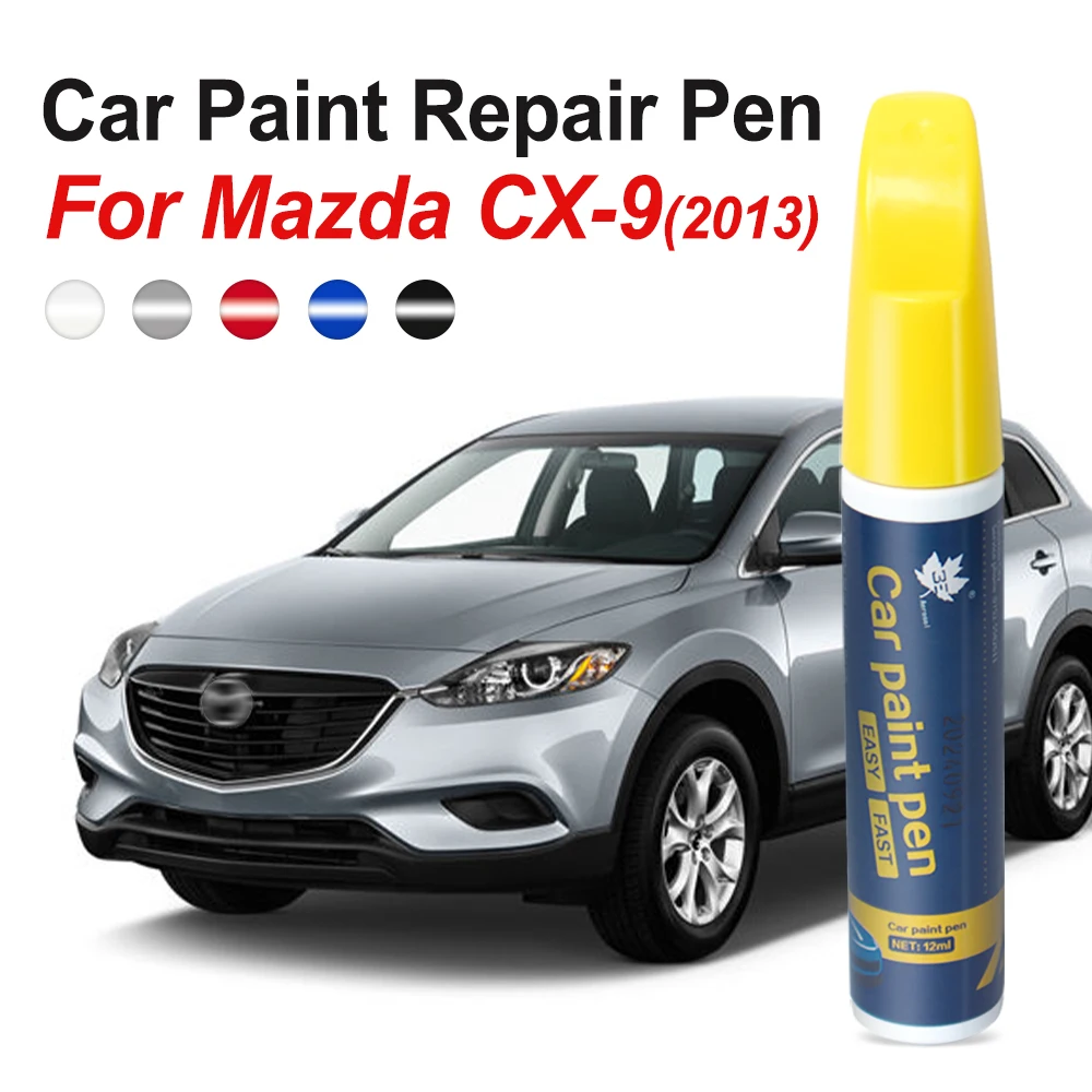 For Mazda CX-9 CX 9 CX9 2013 Car Touch Up Pen Scratch Repair Pen Car Paint Care Tools Trace Remover Car Accessories