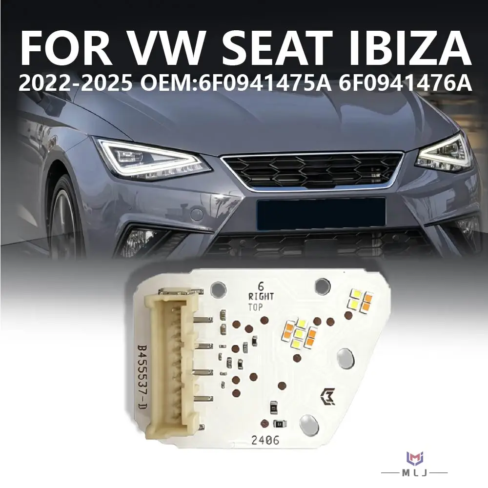 

For Volkswagen VW Seat Ibiza 2024-2026 Headlight 6F0941475A 6F0941476A DRL Chip White Light Angel Eye Board B432745-F B455537-D