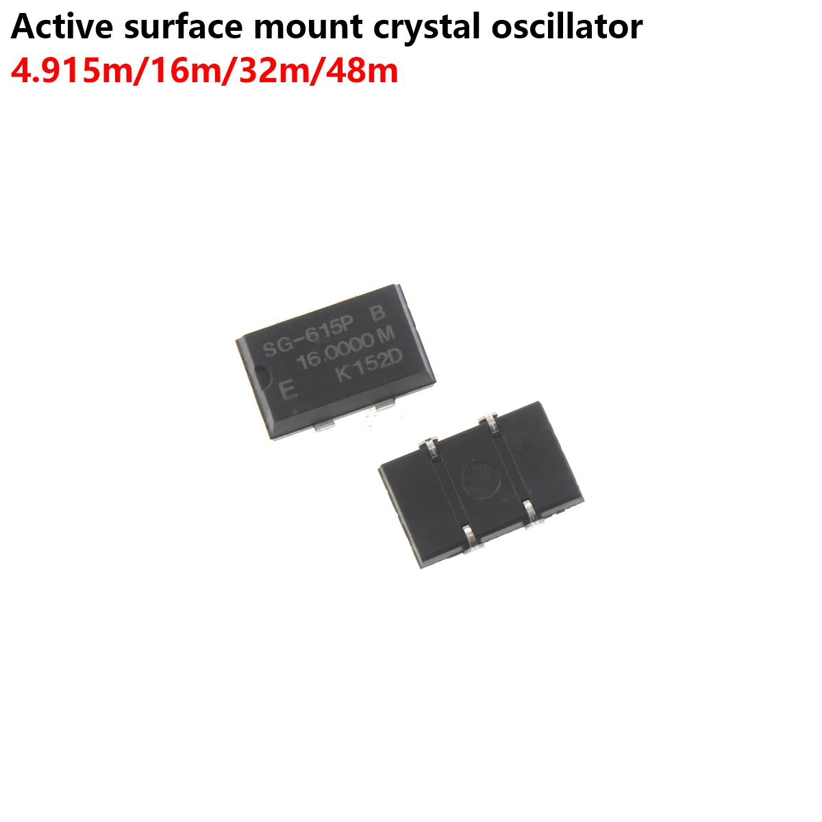5PCS SG-615P active surface mount crystal oscillator SG-8002JA 2.4576MHz 4.9152MHz 16MHz 32MHz 48MHz