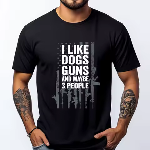 I Like Dogs Guns And Maybe 3 People Funny Gun ON BACK Mens Clothing Plus Size Funny T Shirts