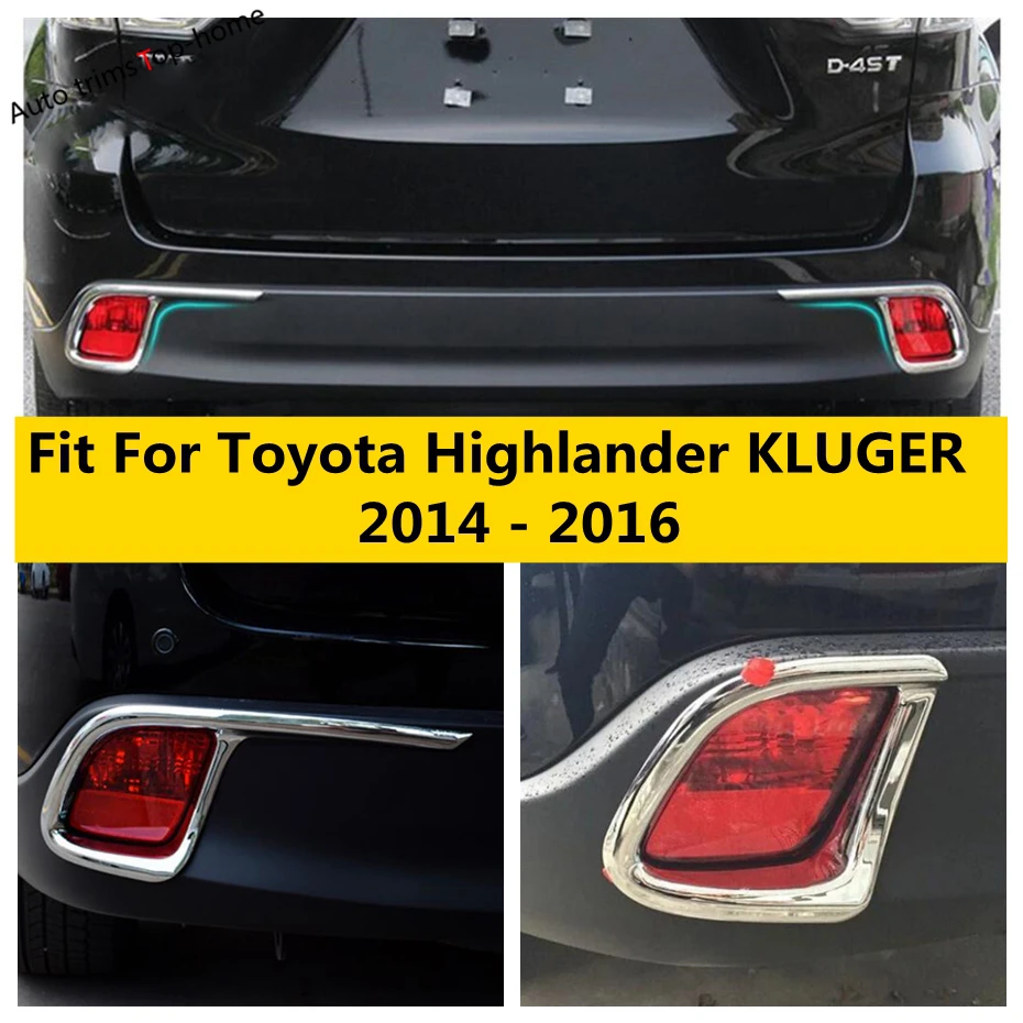 

Back Tail Rear Fog Light Lamp Decoration Frame Cover Kit Trim Fit For Toyota Highlander KLUGER 2014 2015 2016 Car Accessories