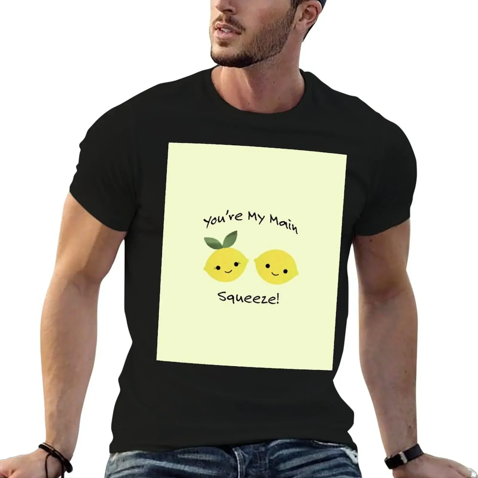 You are My Main Squeeze Cute Kawaii Lemons T-Shirt blacks plus sizes Blouse cheap stuff mens graphic t-shirts big and tall