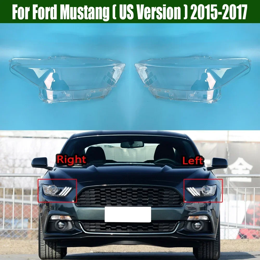 

For Ford Mustang ( US Version ) 2015 2016 2017 Headlamp Shell Transparent Headlight Cover Lamp Shade Lampshade Lens Plexiglass
