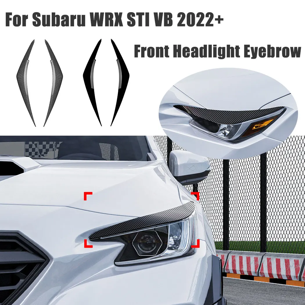 2 قطعة سيارة الجبهة العلوي الحاجب ملصقات الجانب الجفن مصباح لسوبارو WRX STI VB 2022 + الحرس الخارجي تعديل الملحقات