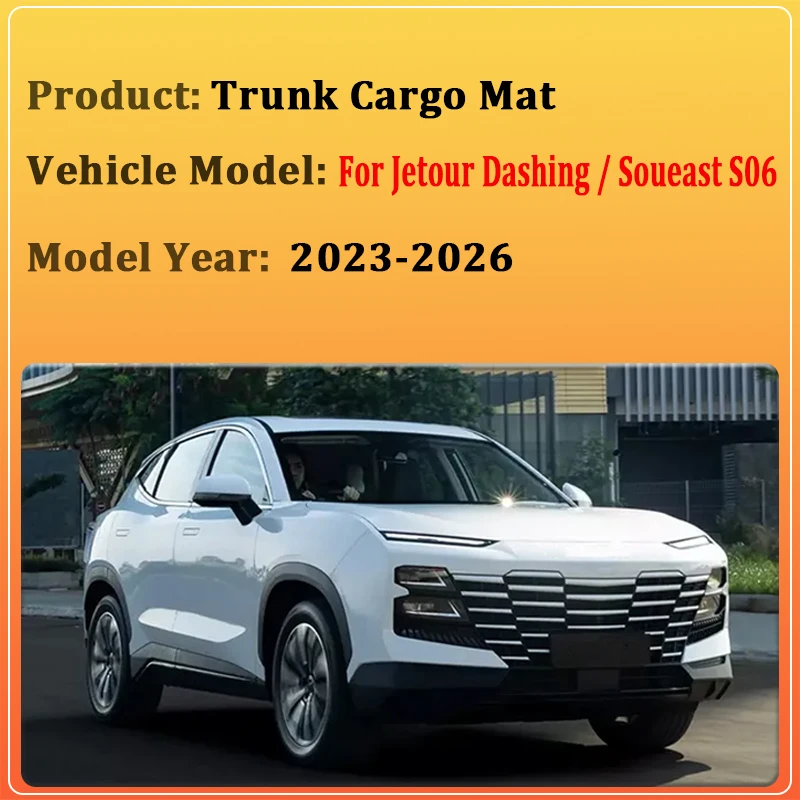 Car Trunk Mats For Jetour Dashing Accessories 2026 Soueast S06 2023-2025 Anti Dirty Pad Floor Tray Liner Easy Clean Interiors