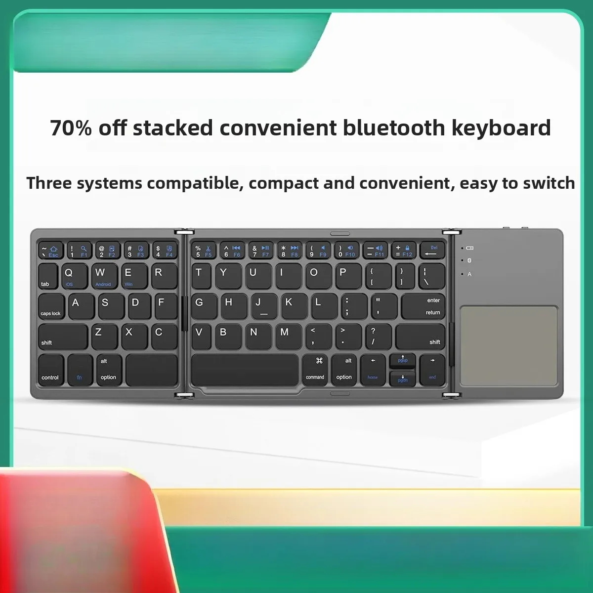 

Three-fold Bluetooth keyboard B033 is suitable for mobile phone tablet laptop computer