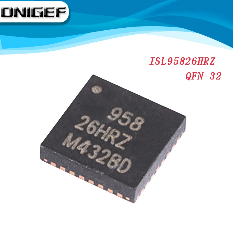 100% New ISL95812HRZ ISL95826HRZ ISL95833HRTZ ISL95812 ISL95826 ISL95833 QFN-32 Chipset DNIGEF