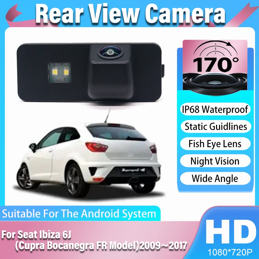 

Камера заднего вида FishEye для Seat Ibiza 6J (модель Cupra Bocanegra FR) 2009–2017 Автомобильная резервная камера CCD Full HD 1080P 170 ° Ночное видение