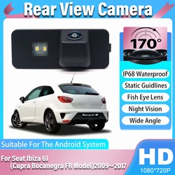FishEye Rear View Camera For Seat Ibiza 6J (Cupra Bocanegra FR Model)2009~2017 Car Backup CCD Full HD 1080P 170° Night Vision