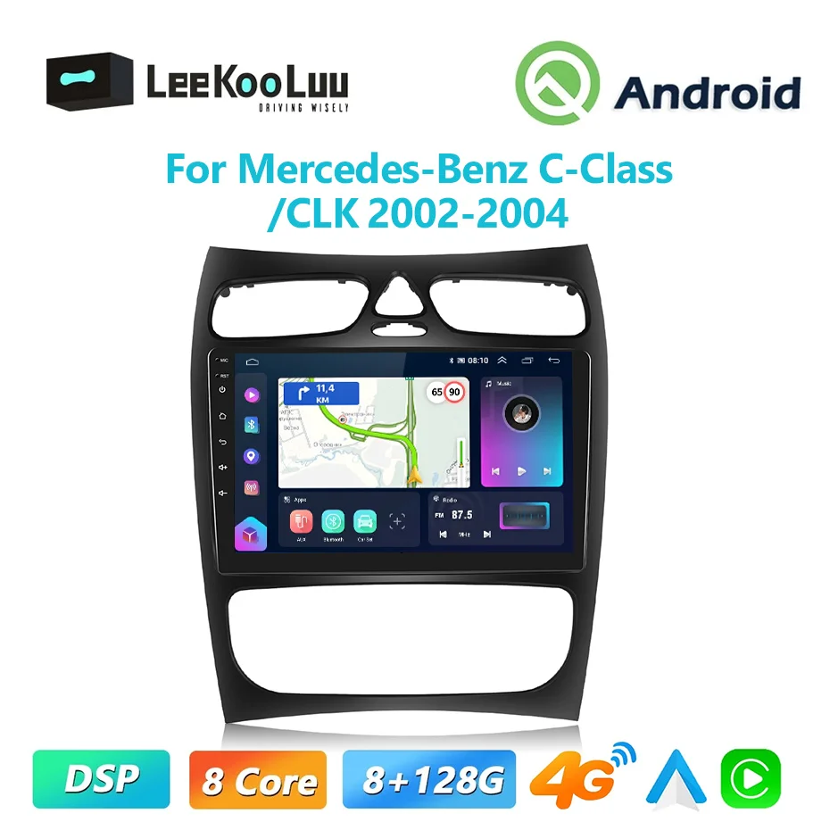 

LeeKooLuu 8G+128G CarPlay Android Auto Radio For Mercedes-Benz C-Class/CLK 2002-2004 Car Multiemdia Video Player 4G GPS Stereo