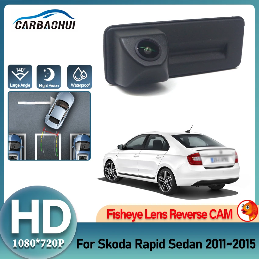 

Камера с ручкой багажника автомобиля для Skoda Rapid Sedan 2011 ~ 2013 2014 2015, камера заднего вида, парковочная камера, камера резервного копирования, объектив «рыбий глаз»