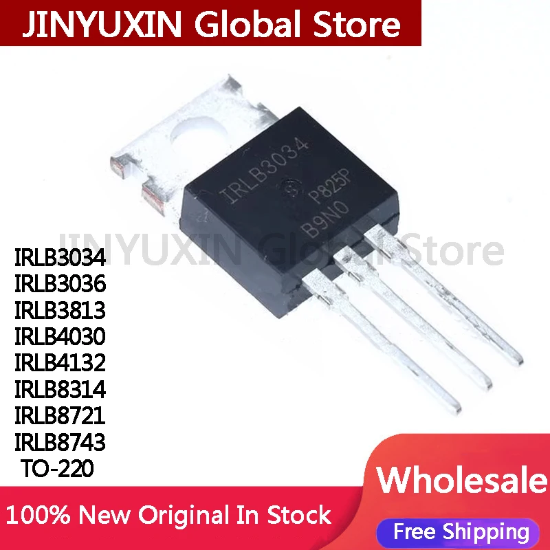 MXY 10Pcs IRLB3034 IRLB3036 IRLB3813 IRLB4030 IRLB4132 IRLB8314 IRLB8721 IRLB8743 TO-220 IC Chip In Stock Wholesale