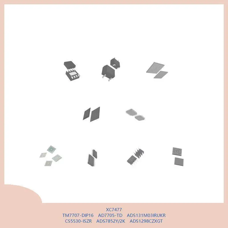 XC7477 TM7707-DIP16 AD7705-TD ADS131M03IRUKR CS5530-ISZR ADS7852Y/2K ADS1298CZXGT #1