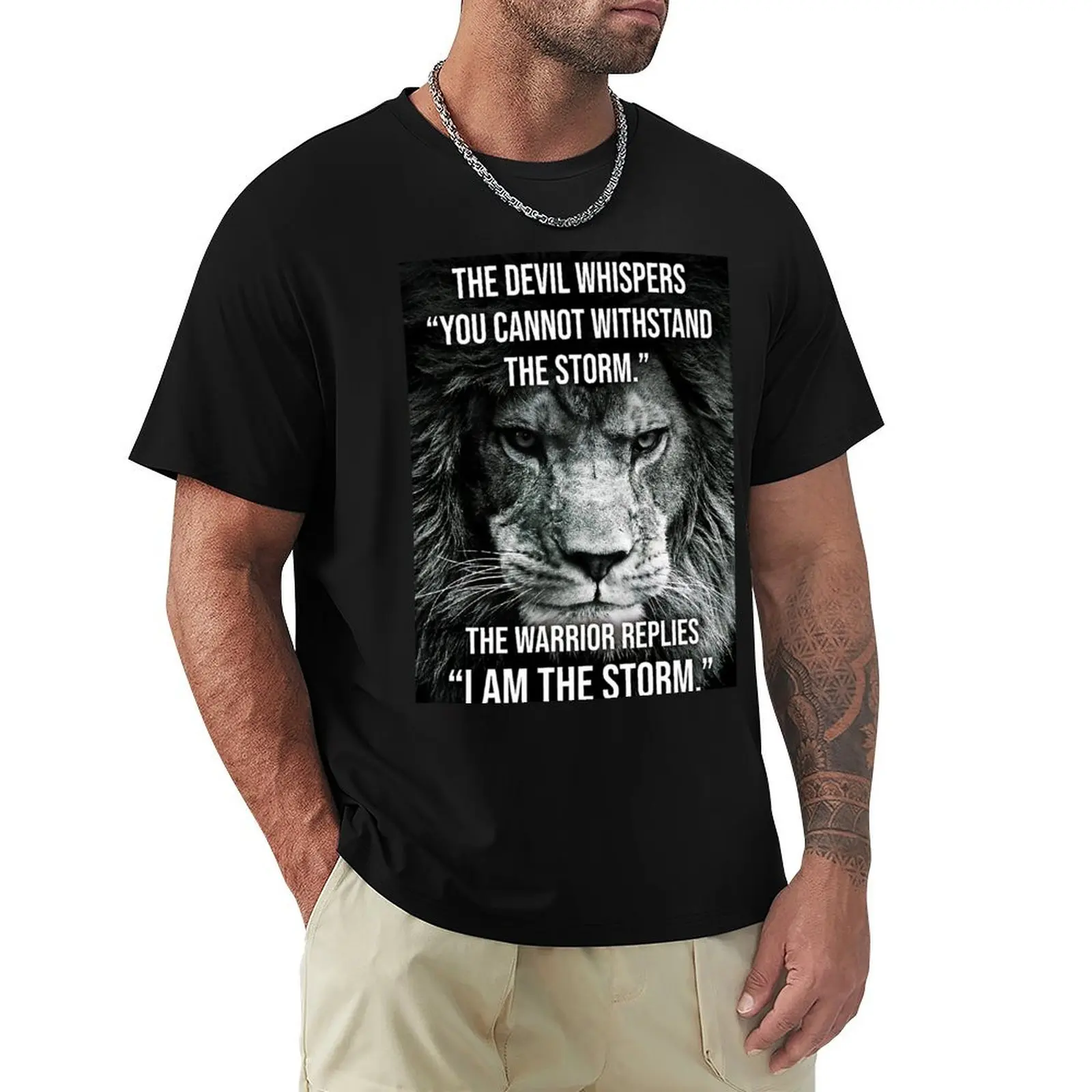 I AM The Storm, Lion, Warrior - Motivational T-Shirt Urban Style Print T-Shirt