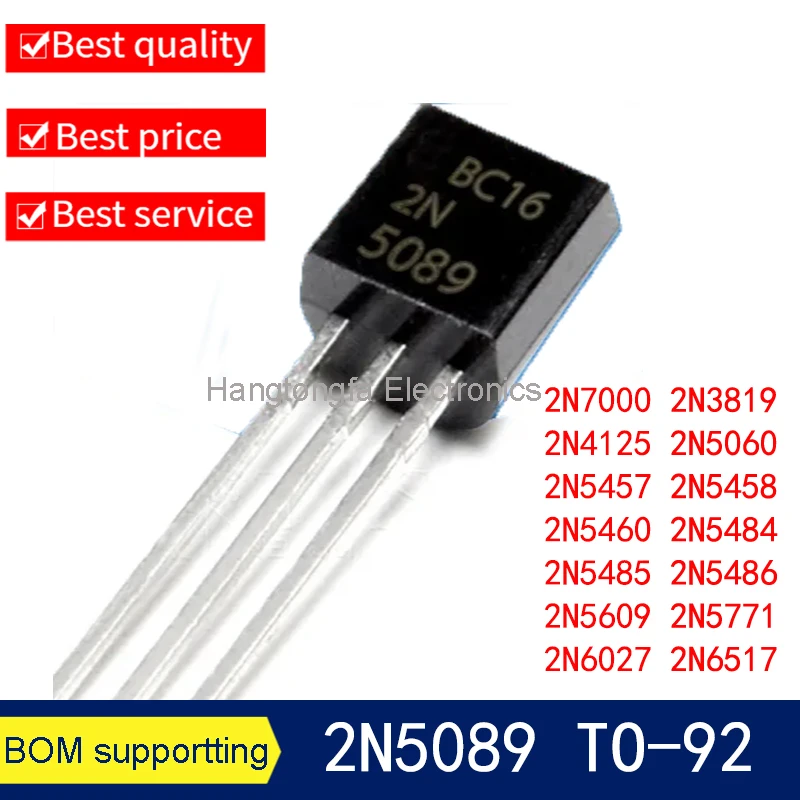 10PCS 2N7000 TO92 TO-92 2N3819 2N4125 2N5060 2N5457 2N5458 2N5460 2N5484 2N5485 2N5486 2N5609 2N5771 2N6027 2N6517