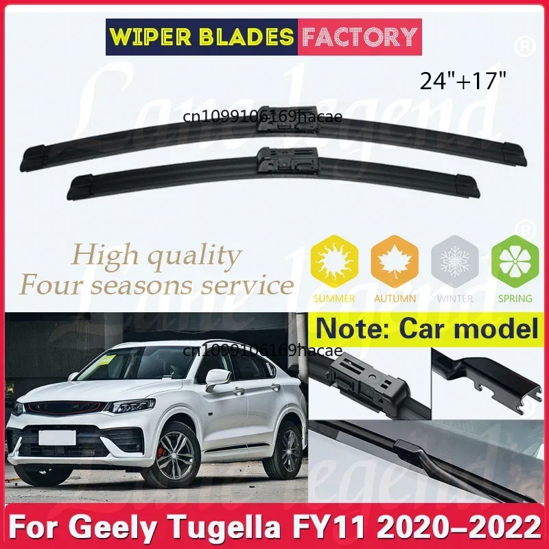 

For Geely Tugella FY11 2020 2021 2022 Front Wiper Blades Soft Rubber Windshield Windscreen Clean Window Car Accessories 24"+17"