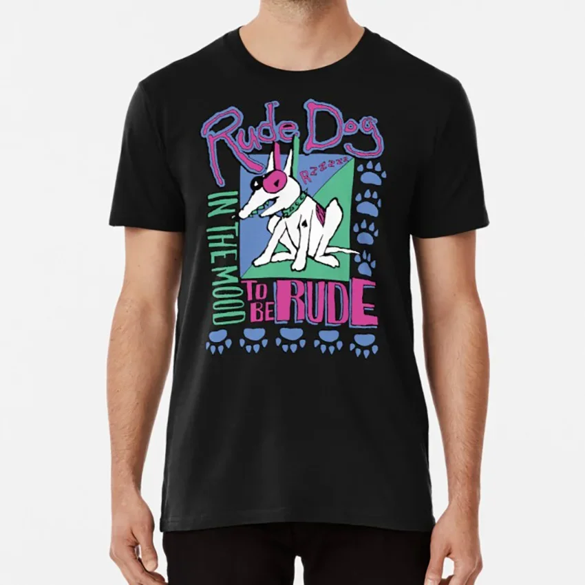 Rude Dog And The Dweebs Rude Dog Dweebs Cartoon Tv Pop Culture Vintage Retro 80s 90s In The Mood To Be Rude T Shirt