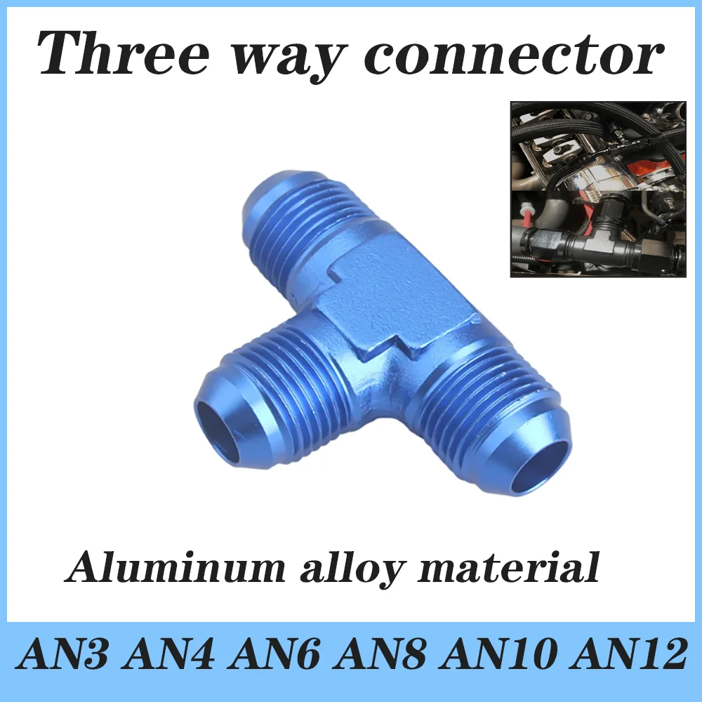 

Aluminum Alloy AN3/4/6/8/10/12 Flare Tee T Piece 3-Way Adaptor Fit all Oil / Turbo Fuel Line / Rail Pump Injector Fitting Blue