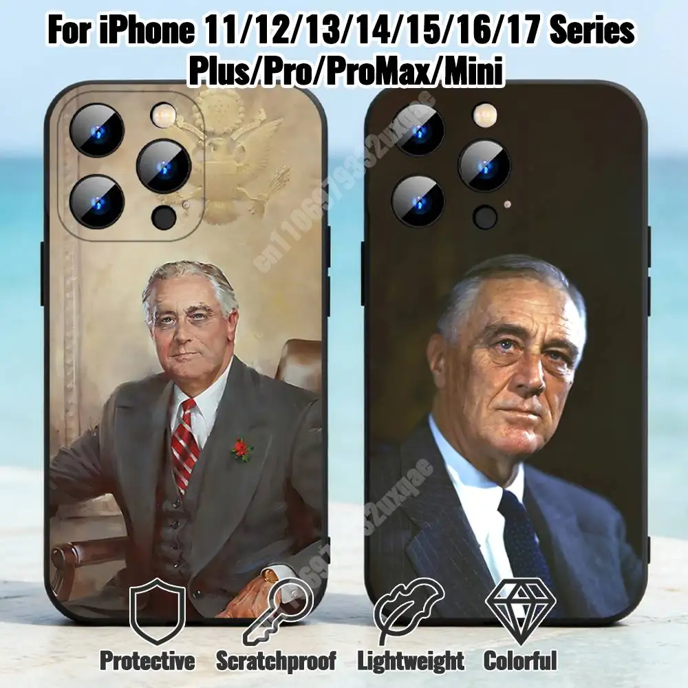 

History Franklin Roosevelt Phone Case for iPhone 17 16 Pro Plus Air 16E 15 14 13 12 11 Max Mini XR XS Silicone Cover