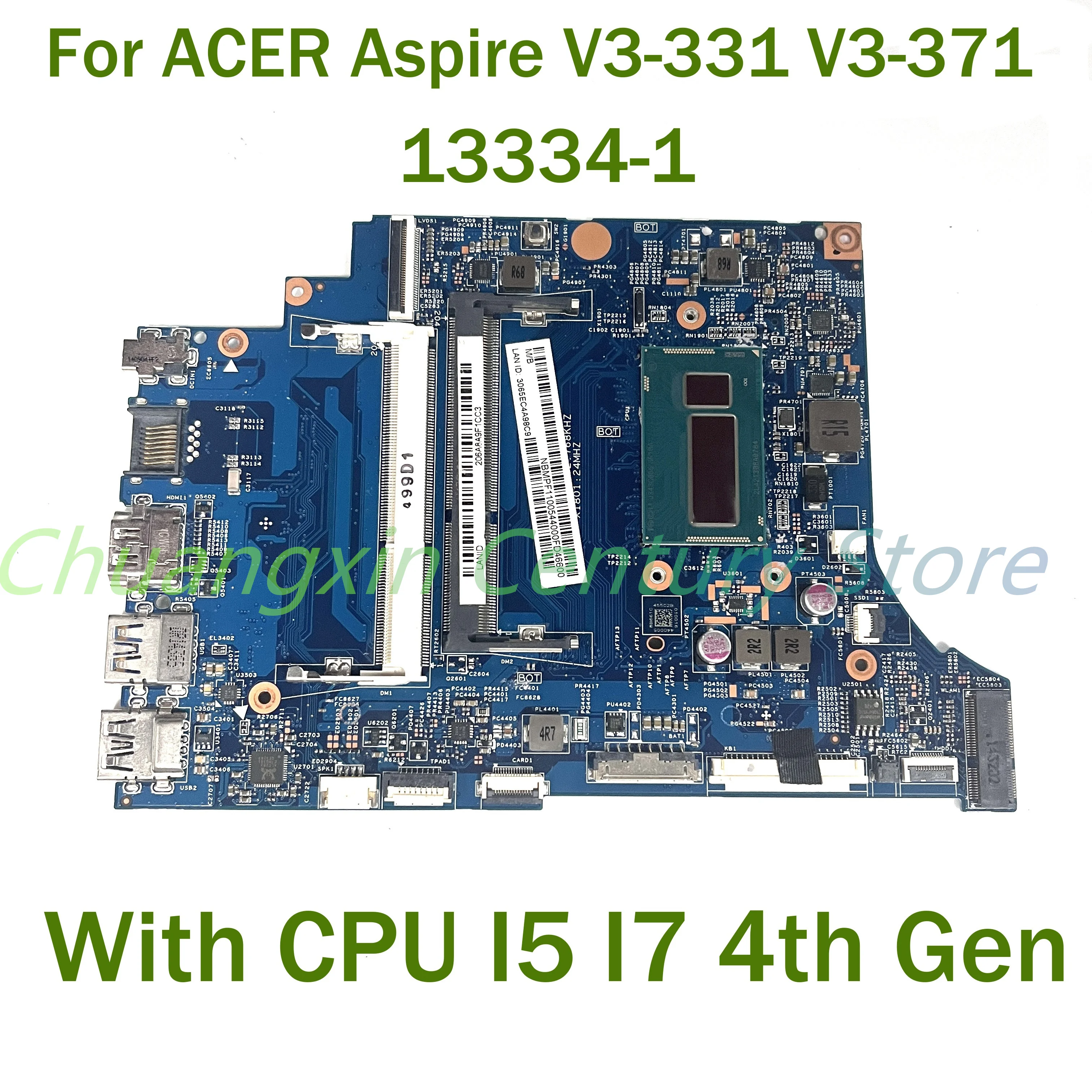 

For ACER Aspire V3-331 V3-371 Laptop motherboard 13334-1 with With CPU 3556U I5 I7-4th Gen 100% Tested Fully Work