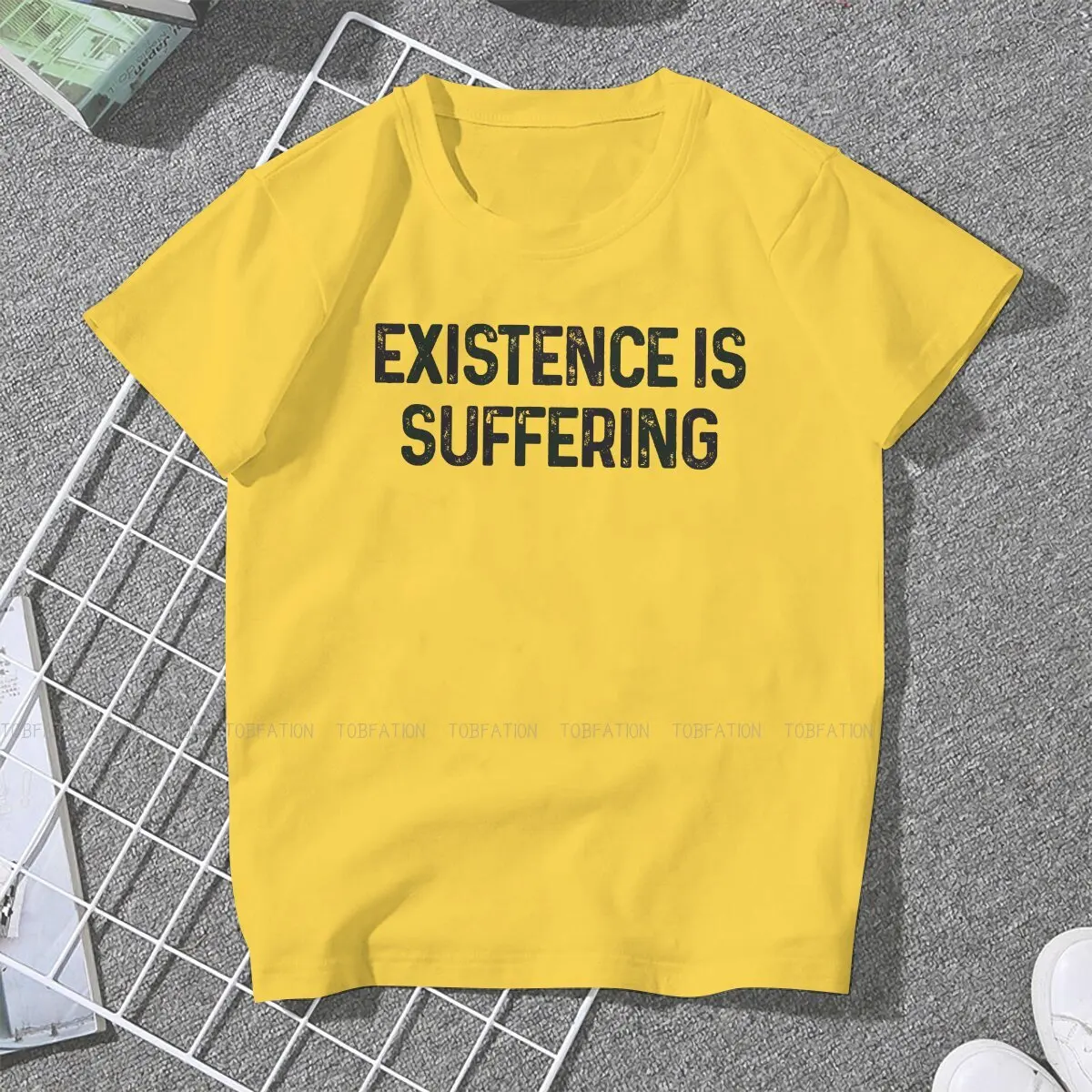 Existence Is Suffering Antinatalist Quote Classic  Harajuku TShirt DINK Double Income No Kids Printing T Shirt Female Tee