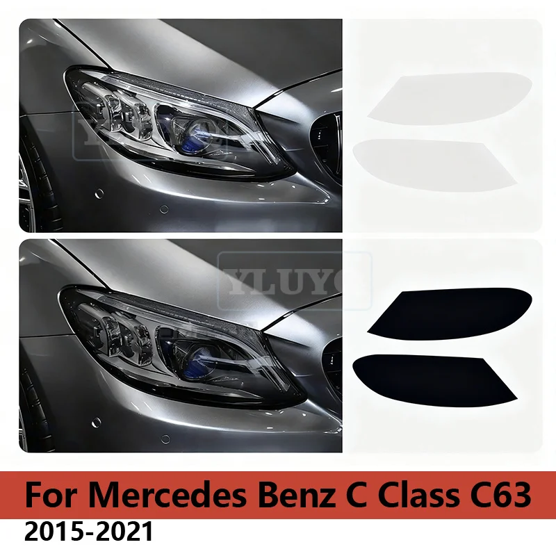 

For Mercedes Benz C Class C63 2015-2021 TPU Protection Film Car Headlight Clear Smoked Anti-Scratch Transparent Sticker Exterior
