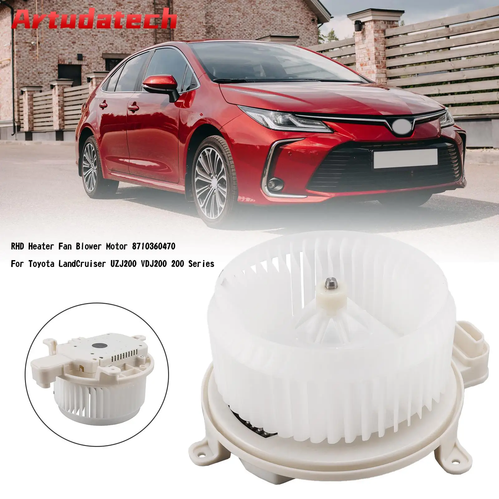 

Мотор вентилятора отопителя Artudatech RHD 87103-60481 для Toyota LandCruiser UZJ200 200 Series, автомобильные аксессуары