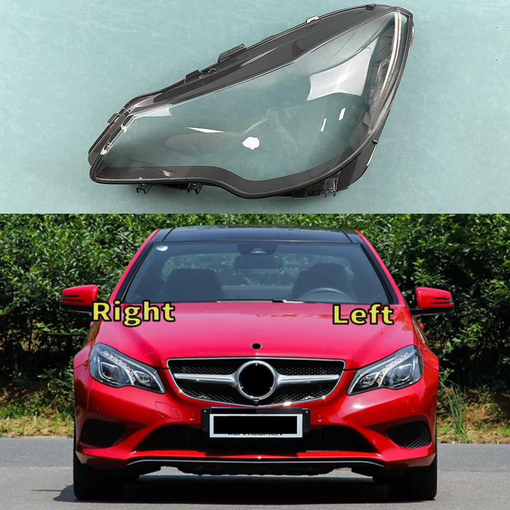 

For Mercedes-Benz E-Class Coupe W207 E200 E250 E300 2013-2016 Headlamp Cover Transparent Lampshade Lamp Shade Headlight Shell