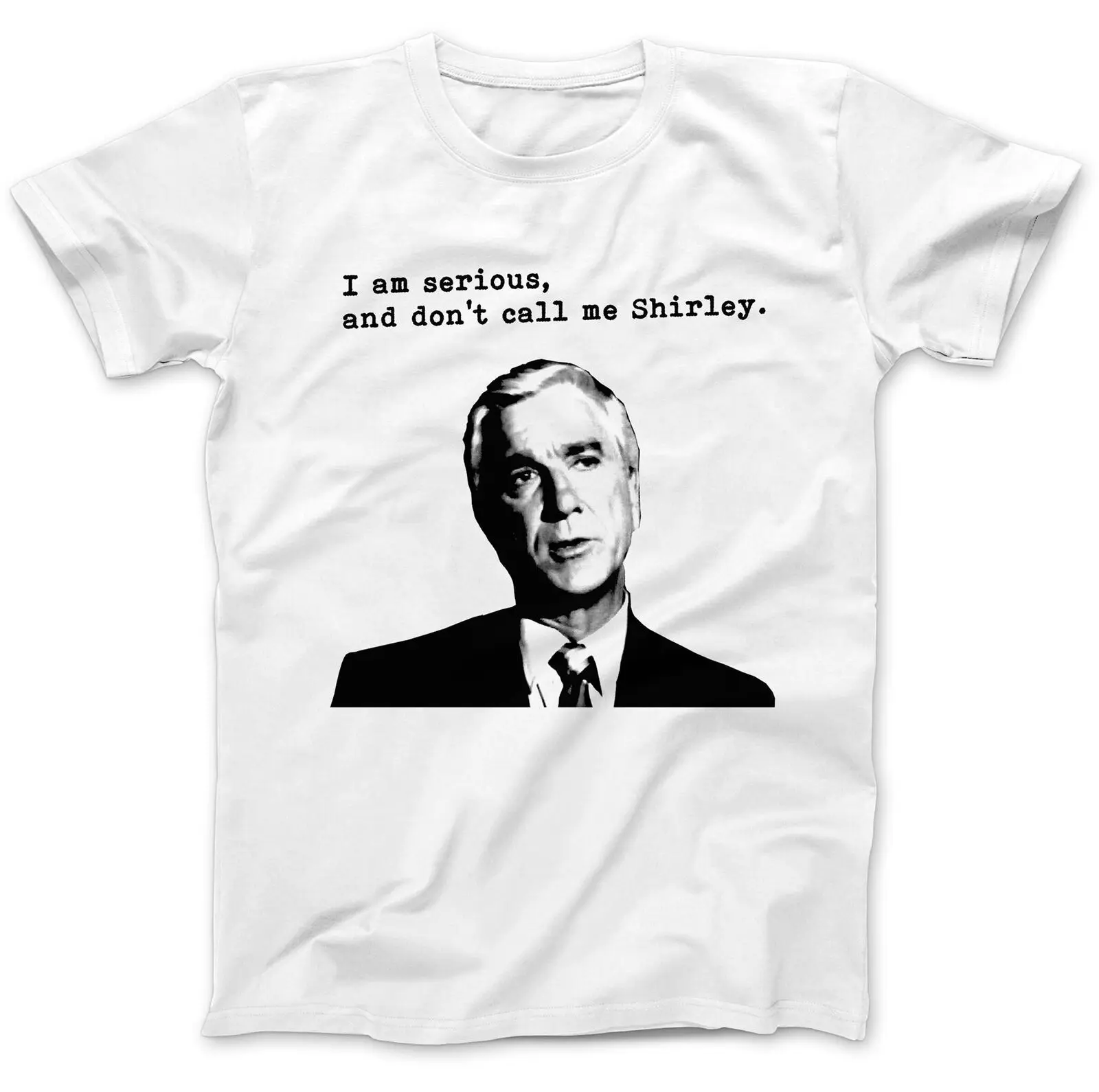 

Don't Call Me Shirley Leslie Nielsen T-Shirt 100% Premium Cotton Airplane Men's Clothing Short Sleeve Tops