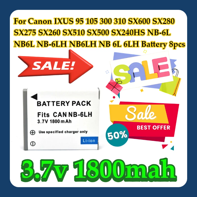 

For Canon IXUS 95 105 300 310 SX600 SX280 SX275 SX260 SX510 SX500 SX240HS NB-6L NB6L NB-6LH NB6LH NB 6L 6LH Battery 8pcs