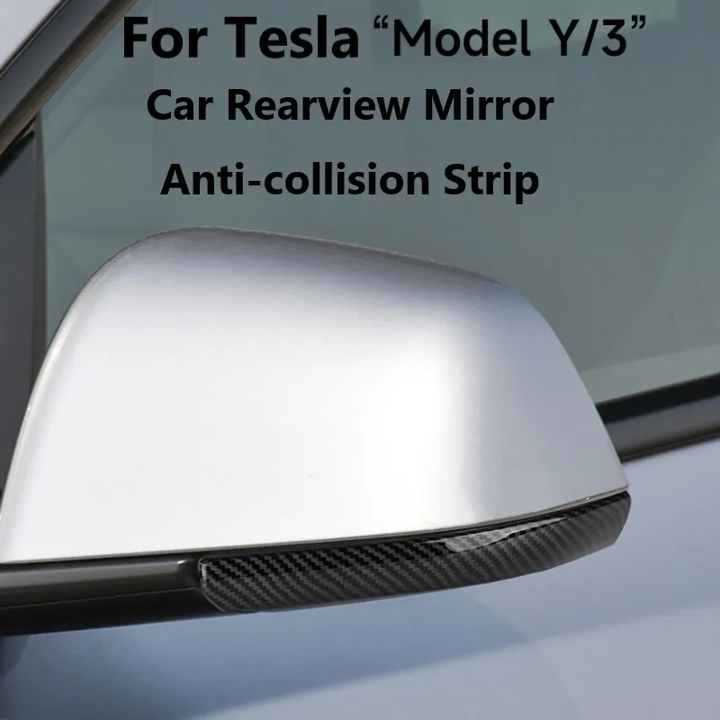 

Rearview Mirror Anti-collision Strip For Tesla Model Y/3 Collision Strip Protective Cover Decoration Body Kits Car Accessories