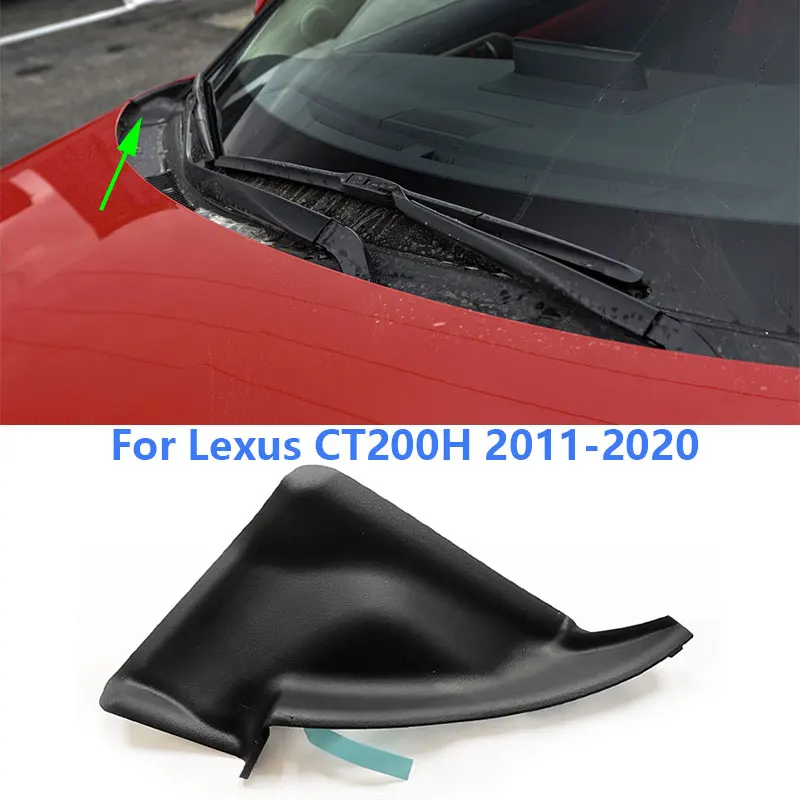 

For Lexus CT200H 2011-2020 Car Front Windshield Wiper Cowl Trim Water Deflector Plate Neck Panel Cover Cap Lid