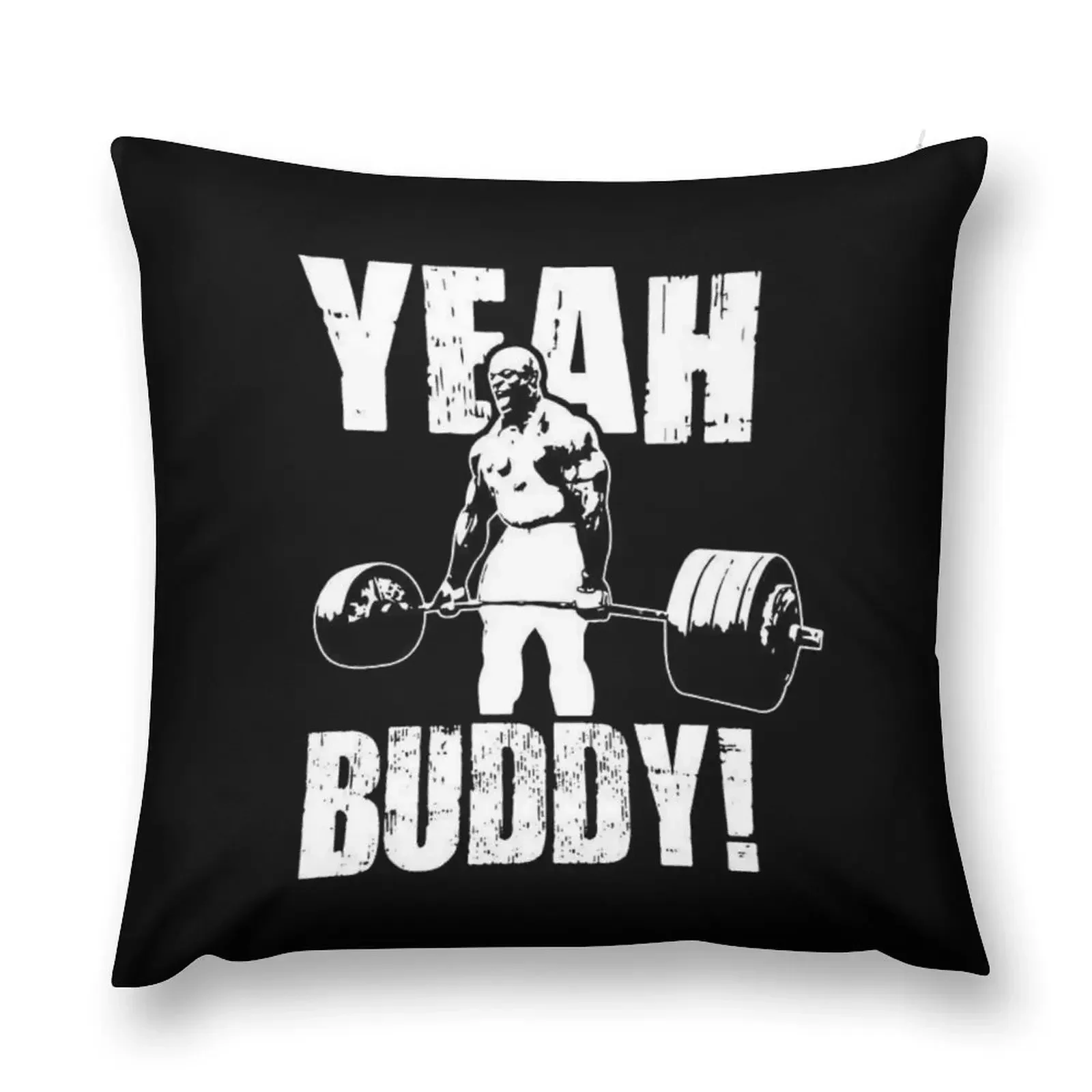 Ronnie Coleman Yeah Buddy Throw Pillow anime girl Couch Pillows Cushions For Sofa Pillow Cover pillow