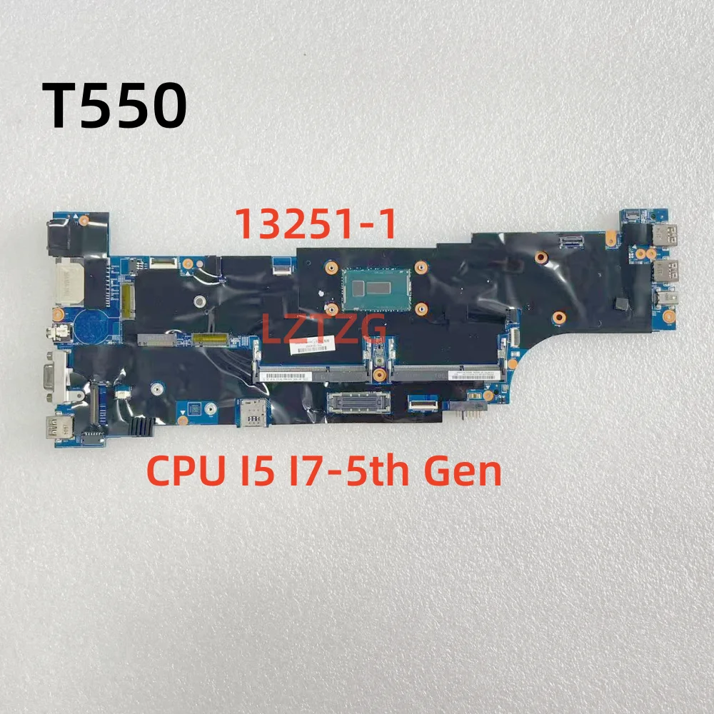 

13251-1 For Lenovo ThinkPad T550 Laptop Motherboard CPU I5 I7-5th Gen 100% Tested OK