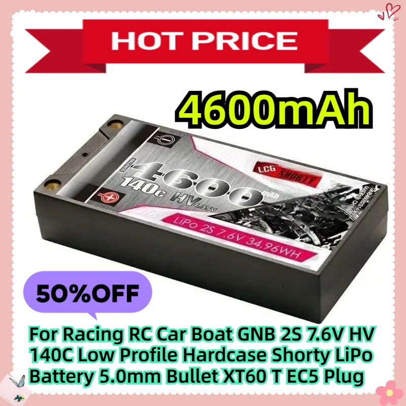 For Racing RC Car Boat GNB 4600mAh 2S 7.6V HV 140C Low Profile Hardcase Shorty LiPo Battery 5.0mm Bullet XT60 T EC5 Plug